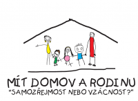 logo Mít domov a rodinu (samozřejmost nebo vzácnost)